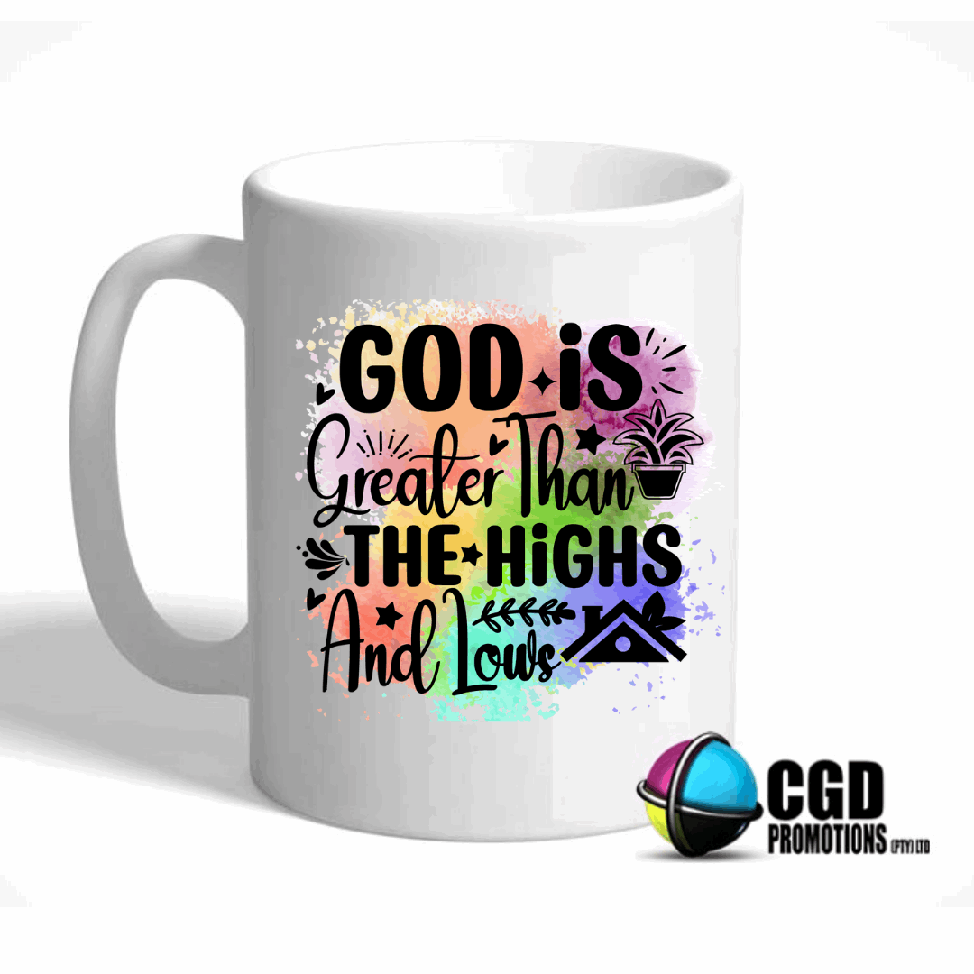God is Greater than the Highs and Lows Colour Print Ceramic Mug ((Faith Based))
