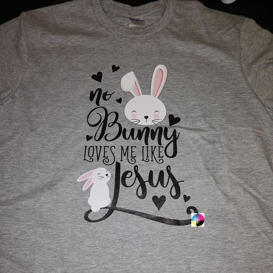 No bunny loves me like Jesus Kids Easter Printed Shirt | Faith-Based Shirt