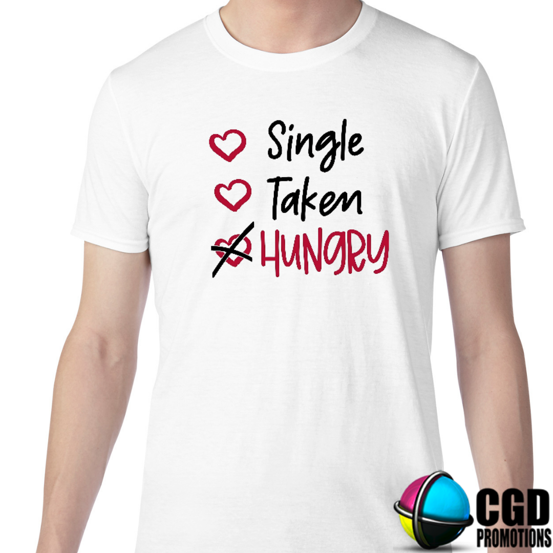 Single Taken Hungry Checkbox Shirt - Valentines Day Gift - Adult Valentines Shirts | South Africa