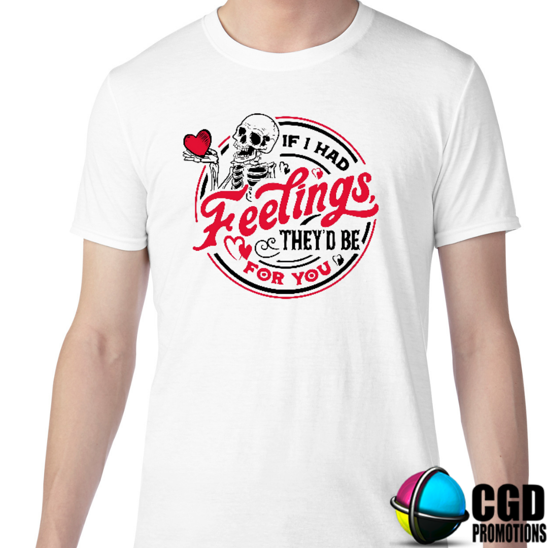 If i had feelings Shirt - Valentines Day Gift - Adult Valentines Shirts | South Africa