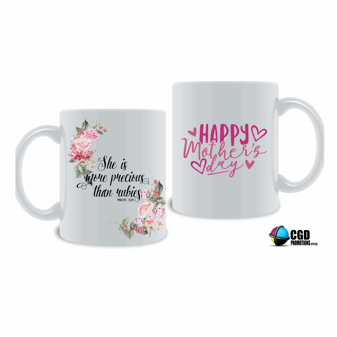 Happy Mother's Day She is more precious than rubies PROV 3:15 Mother's day Mug / Tumbler