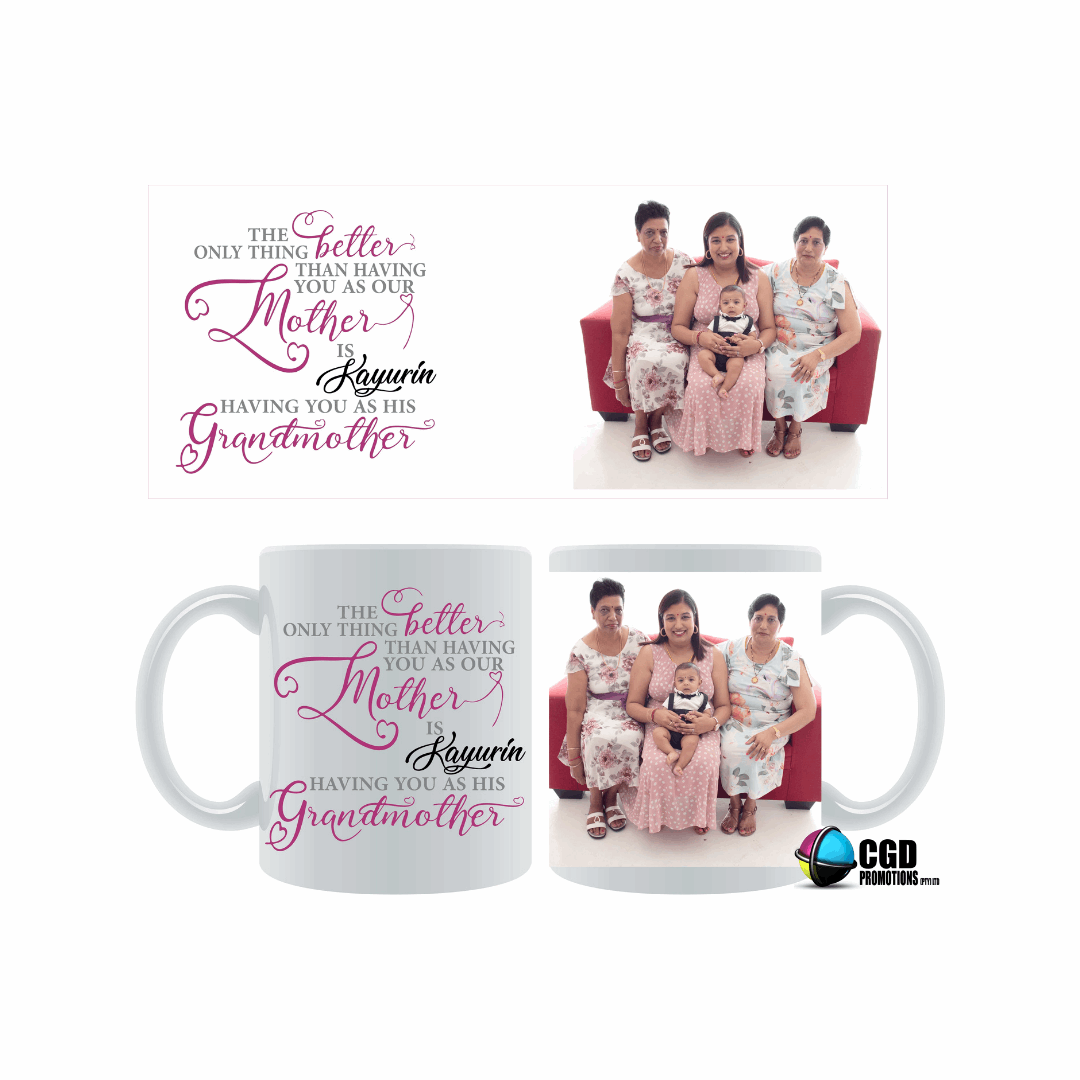 Only Thing Better than having a Mother is having you as a Grandmother Personalised with child's name and with a photo Mother's day Mug / Tumbler