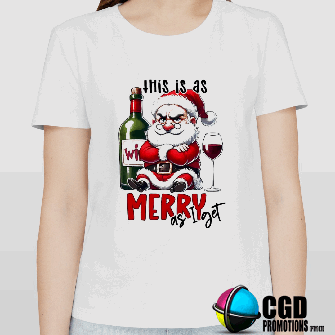 This is as Merry as i get Christmas Printed Family Shirt - Matching Christmas Adult Unisex, Ladies Fitted & Kids Grumpy Santa woth wine