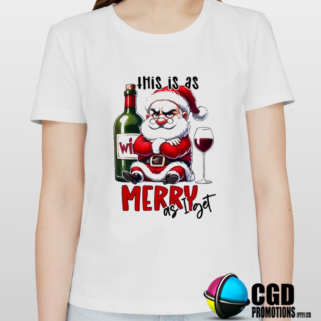 This is as Merry as i get Christmas Printed Family Shirt - Matching Christmas Adult Unisex, Ladies Fitted & Kids Grumpy Santa woth wine