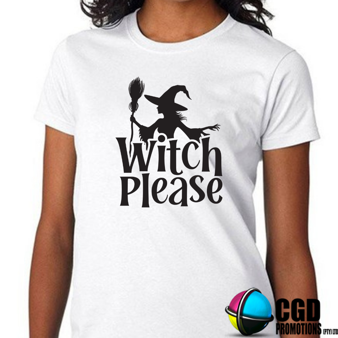 Witch Please with witch silhoutte and broom Halloween T-shirts Adult Printed Shirt - Unisex & Ladies Fitted