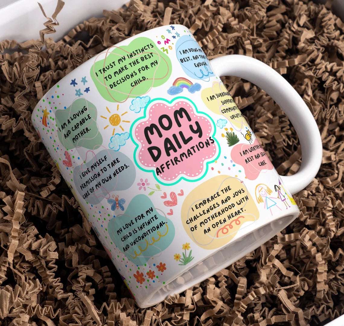 Mom Daily Affirmation Mother's day Mug / Tumbler