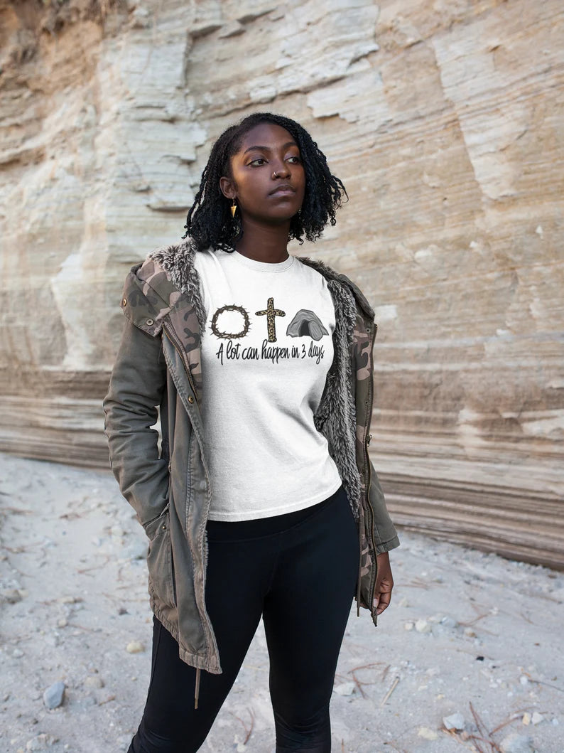 Alot can happen in 3 days - Adult & Kids Easter Printed Shirts - Unisex, Ladies Fitted & Kids (Faith-based)
