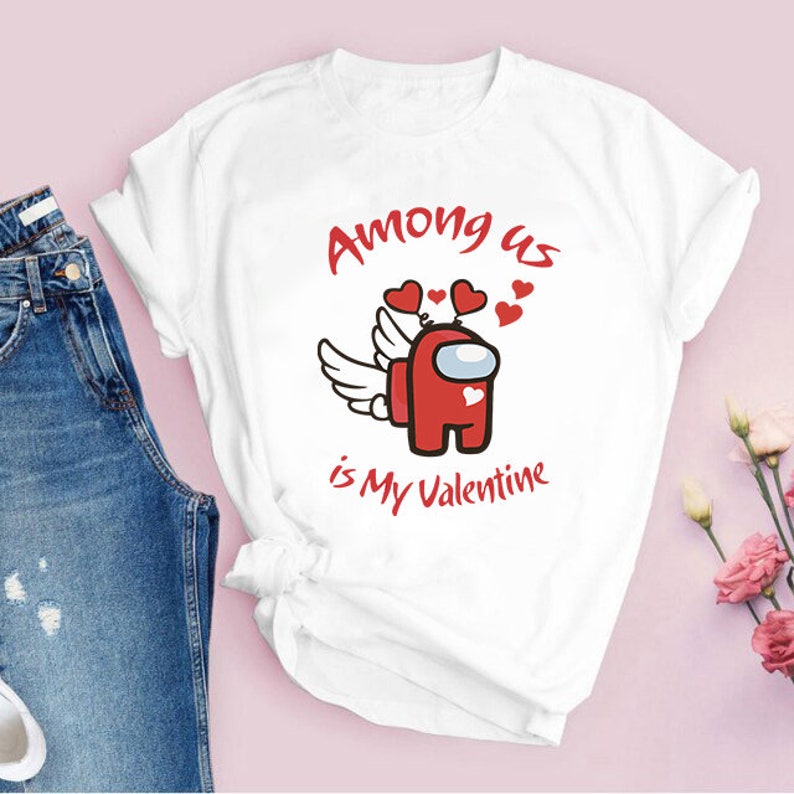 Among Us is My Valentine - Valentines Day Shirt - Matching Unisex, Ladies Fitted & Kids