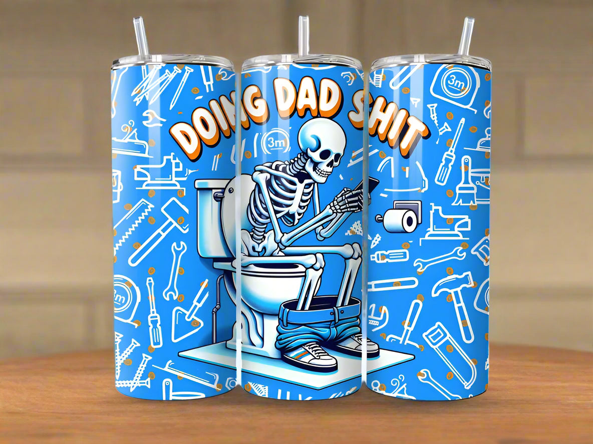 Doing Dad Shit Skeleton on Toilet with Phone Blue Father's Day Tumbler