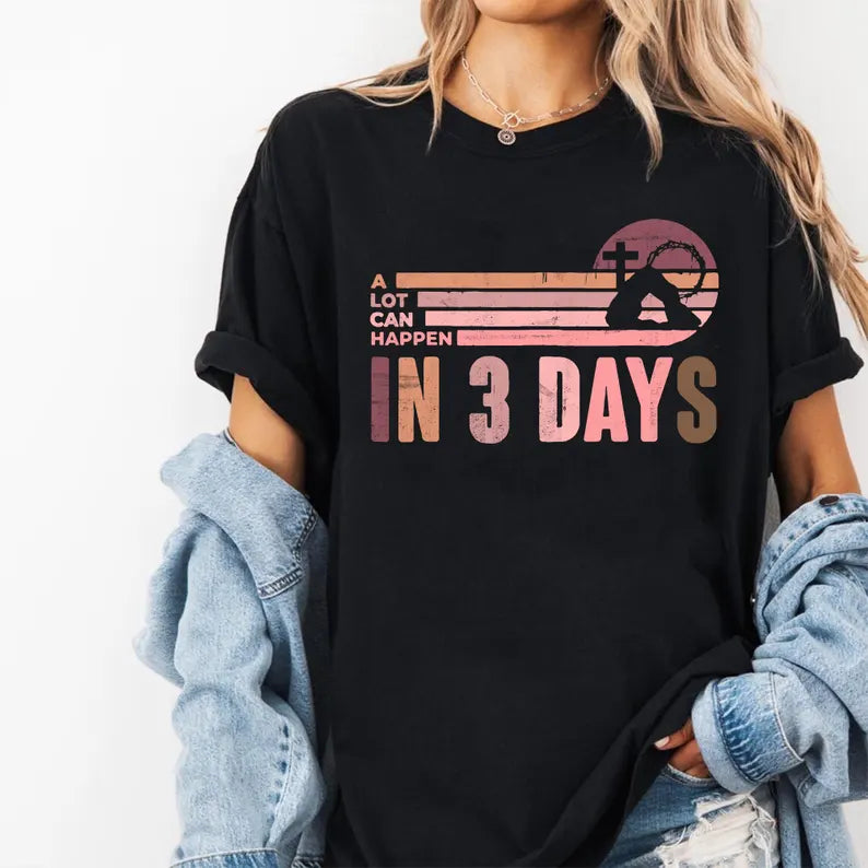 Alot can happen in 3 days Pastel Pink Retro - Adult & Kids Easter Printed Shirts - Unisex, Ladies Fitted & Kids (Faith-based)