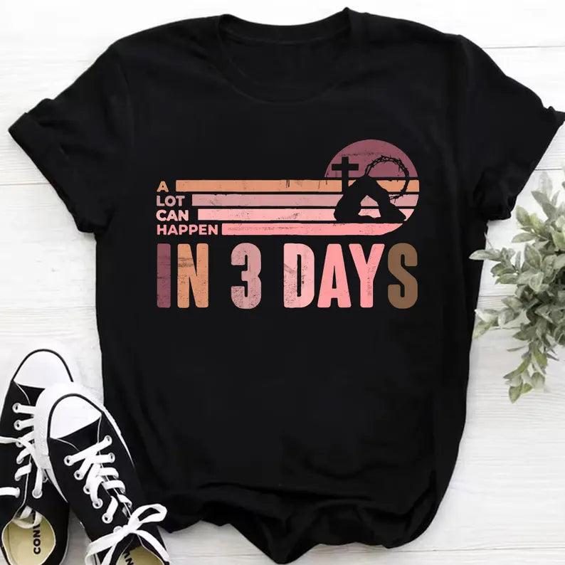 Alot can happen in 3 days Pastel Pink Retro - Adult & Kids Easter Printed Shirts - Unisex, Ladies Fitted & Kids (Faith-based)