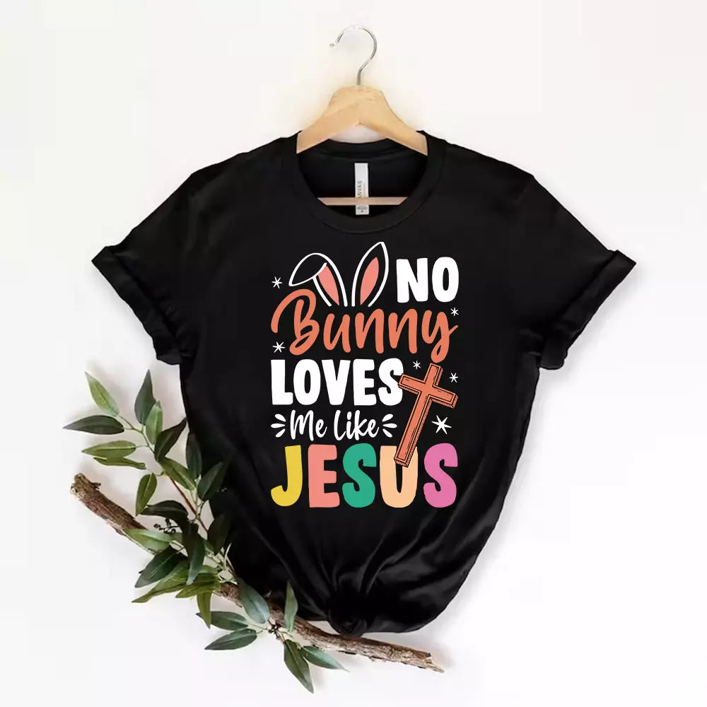 No bunny loves me like Jesus with Cross - Kids Easter Printed Shirt (Faith Based)
