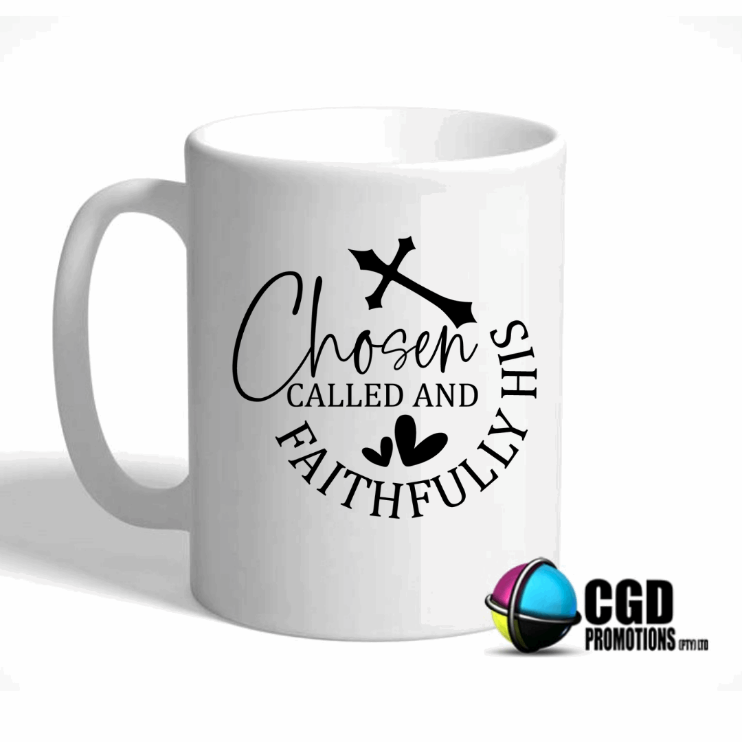 Chosen Called and Faithfully his Ceramic Mug ((Faith Based))