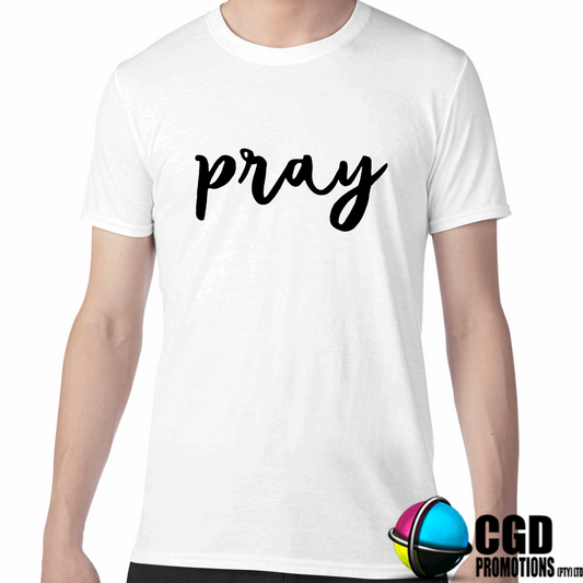 Pray Adult Printed Shirt (Faith Based)