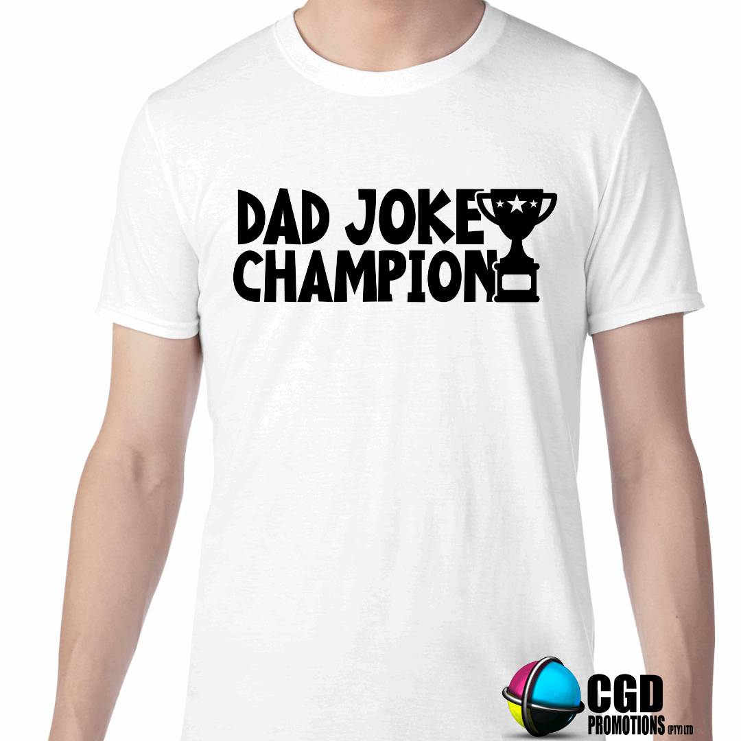 Dad Joke Printed Champion