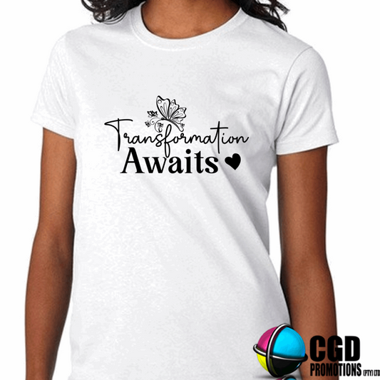 Transformation Awaits Adult Printed Shirt (Faith Based)