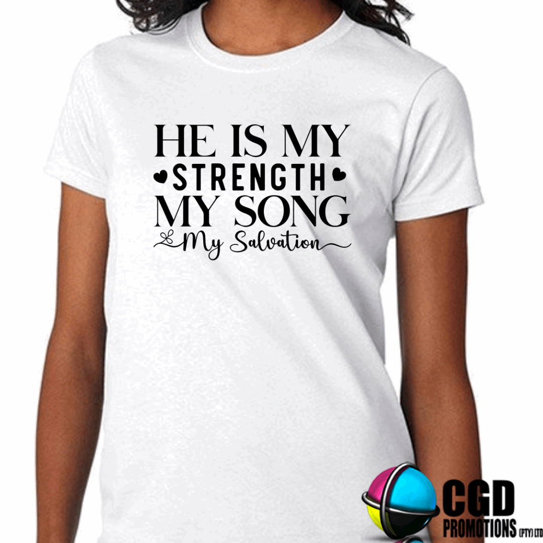 He is my Stength My Song My Salvation Adult Printed Shirt (Faith Based)