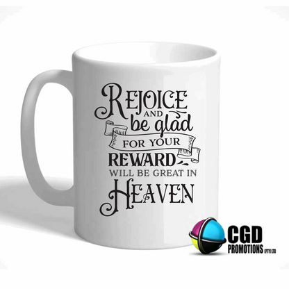 Rejoice and Be Glad Ceramic Mug ((Faith Based))