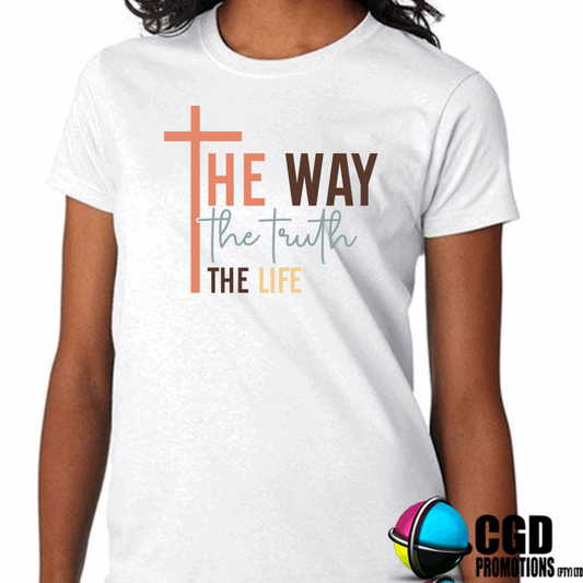 The Way The Truth The Life Adult Printed Shirt (Faith Based) (Copy)The Way The Truth The Life Adult Printed Shirt (Faith Based) (Copy)