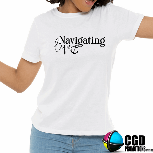 Navigating Life Printed Shirt (Faith Based)