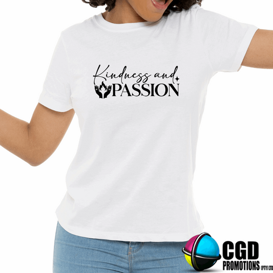 Kindness and Passion Adult Printed Shirt (Faith Based)