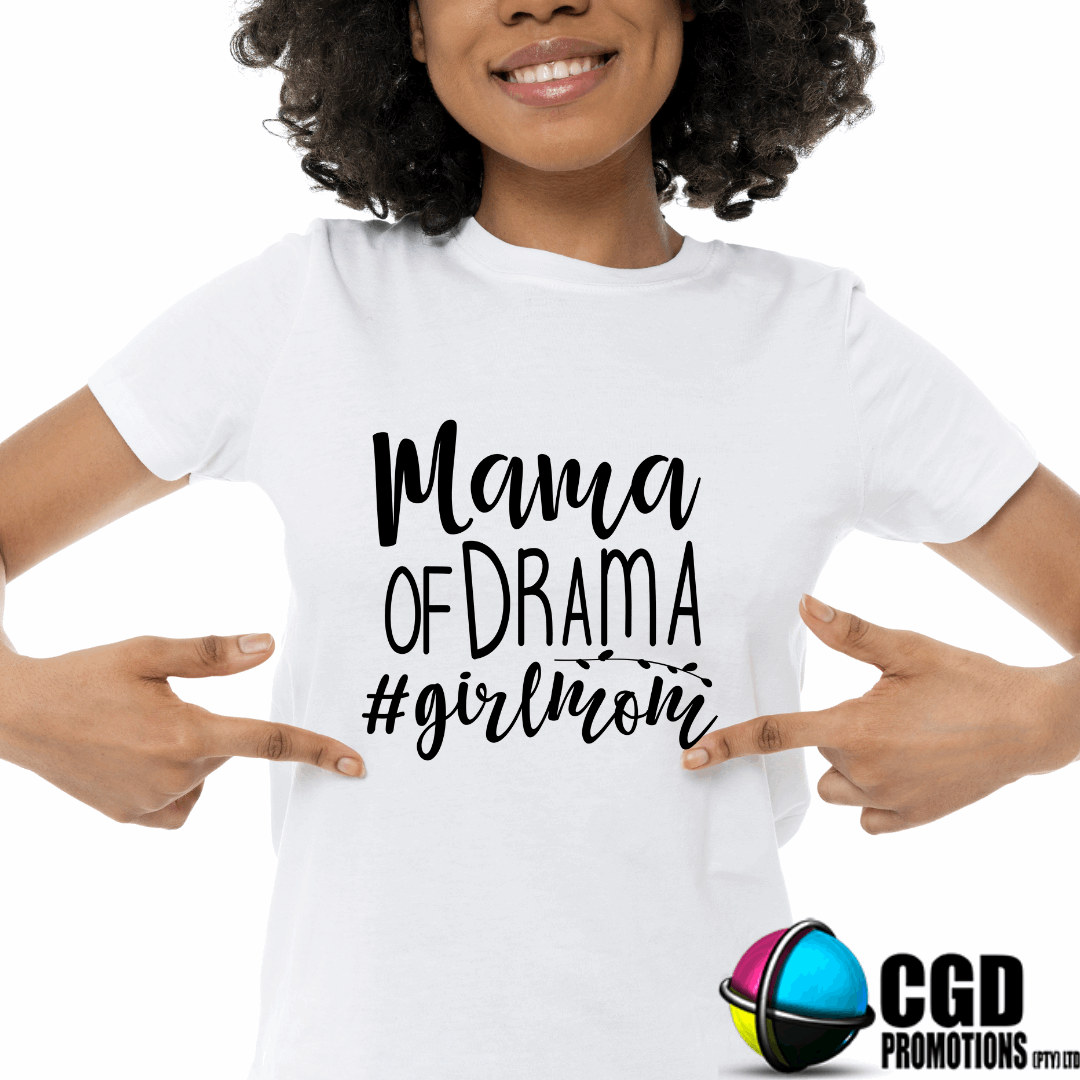 Mama of Drama #GirlMom Printed Shirt