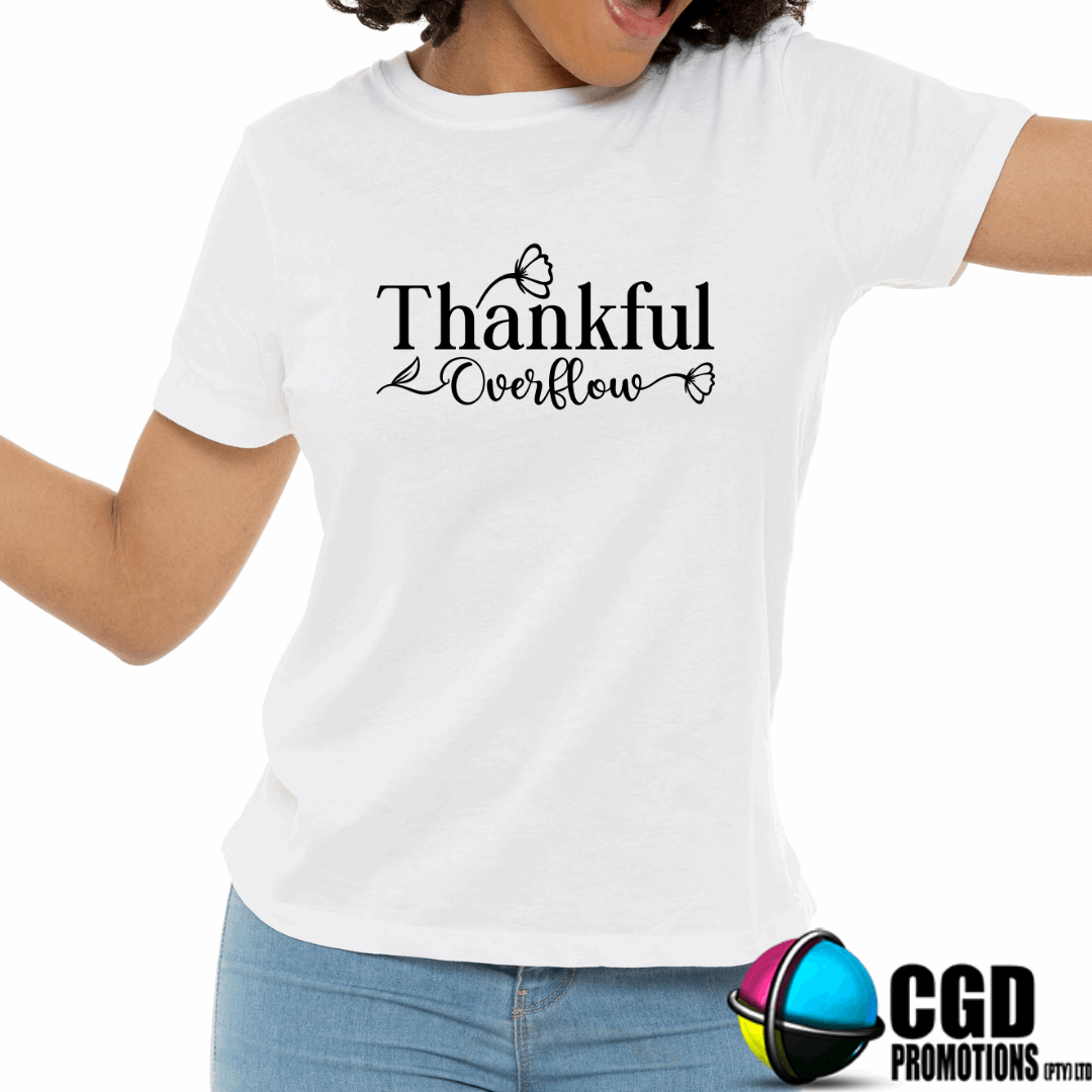 Thankful Overflow Adult Printed Shirt (Faith Based)