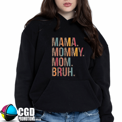 Mama. Mommy. Mom. Bruh. Leopard Print Unisex Printed Hoodie