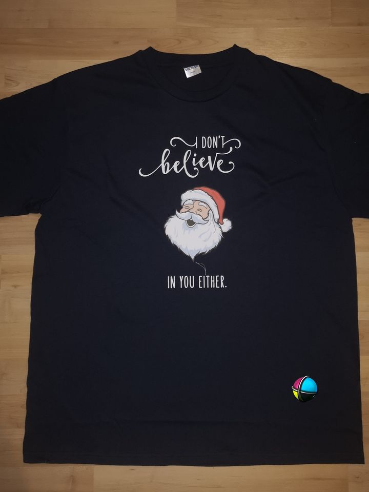 I dont Believe in You Either Father Christmas Santa Christmas Adult Printed Shirt - Unisex & Ladies Fitted