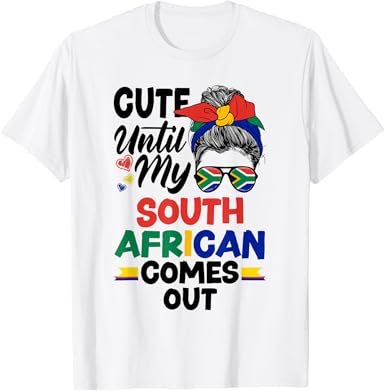I’m Cute Until My South African Comes Out shirt – woman graphic, ladies fitted, unisex, kids  
Fun South African statement t-shirt with woman design – matching family sizes  
Bold slogan “I’m Cute Until My South African Comes Out” – ladies, kids, unisex  
