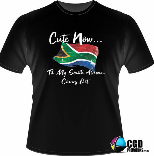 Bold slogan “I’m Cute Until My South African Comes Out” – flag graphic, unisex, kids, ladies  
