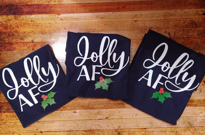 Jolly AF Christmas Adult Printed Shirt - Unisex & Ladies Fitted