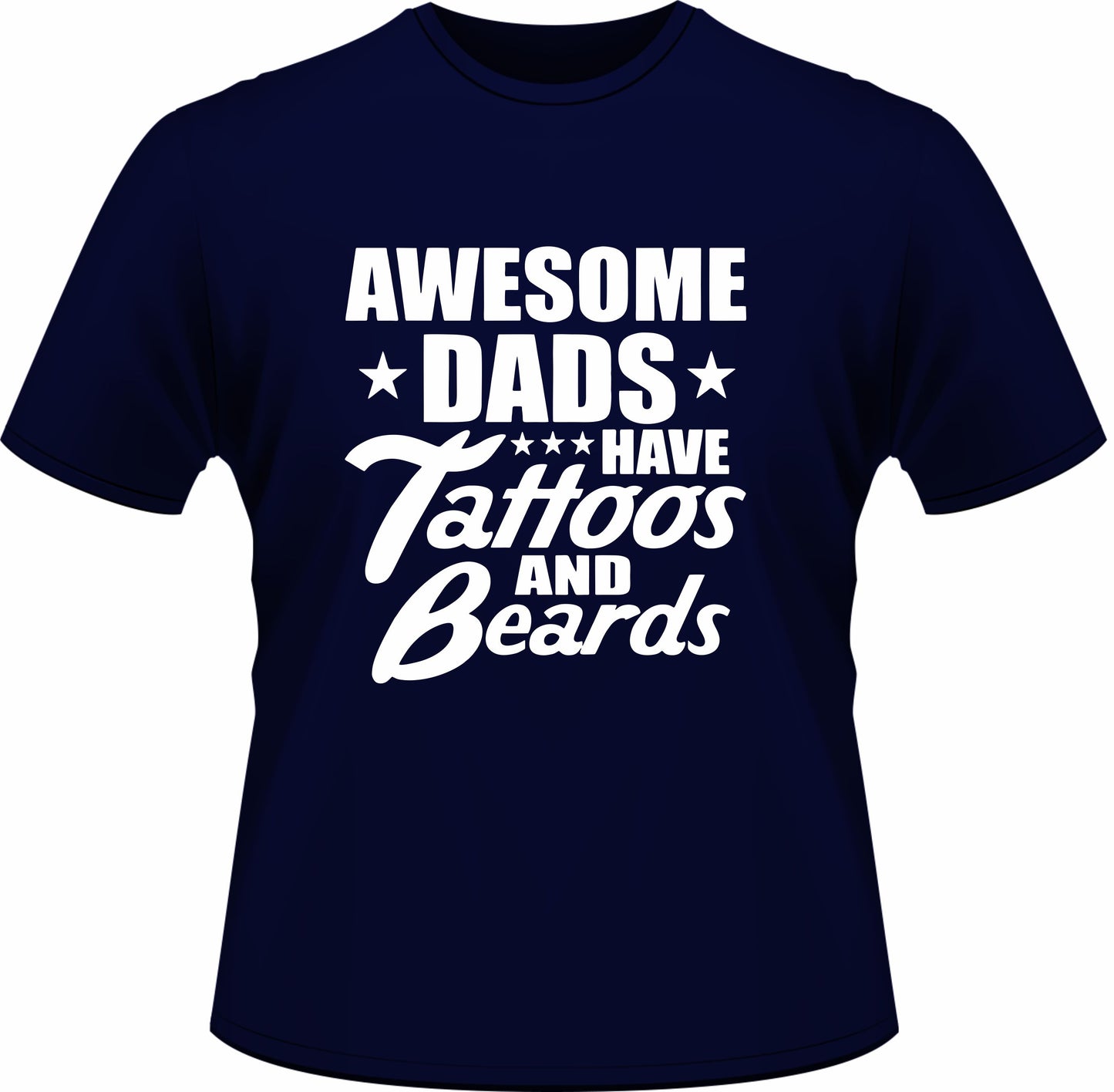 Awesome Dads have Tattoos and Beards Printed Shirt