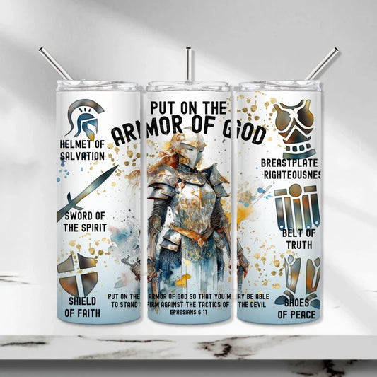 Put on the Armor of God Female Soldier Tumbler – Christian Mother's Day Gift for Mom (Faith-Based) helmet of salvation word of the spirit shield of faith Breastplate rrighteousness belt of truth shoes of peace Ephesians 6:11