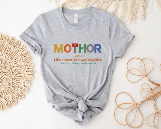 MoTHOR Mother's Day Shirt -  Unisex or Ladies Fitted like a mom just way mighter
