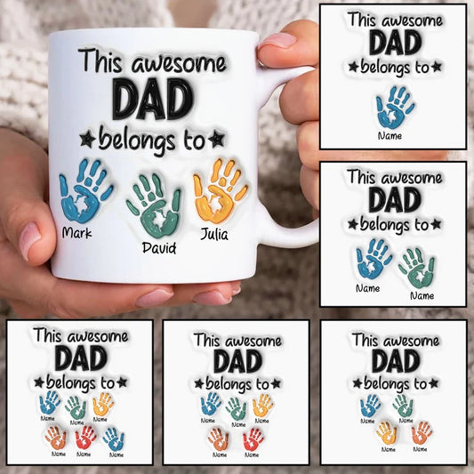 This Awesome Dad Belongs to Personalise Handprint Up to 6 Kids Mug Wrap Mug / Tumbler Father's day