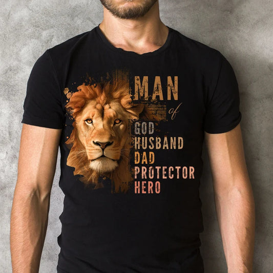 Man God Husband Dad Protector Hero Lion Father's Day Men Printed Shirt | Faith-Based Shirt