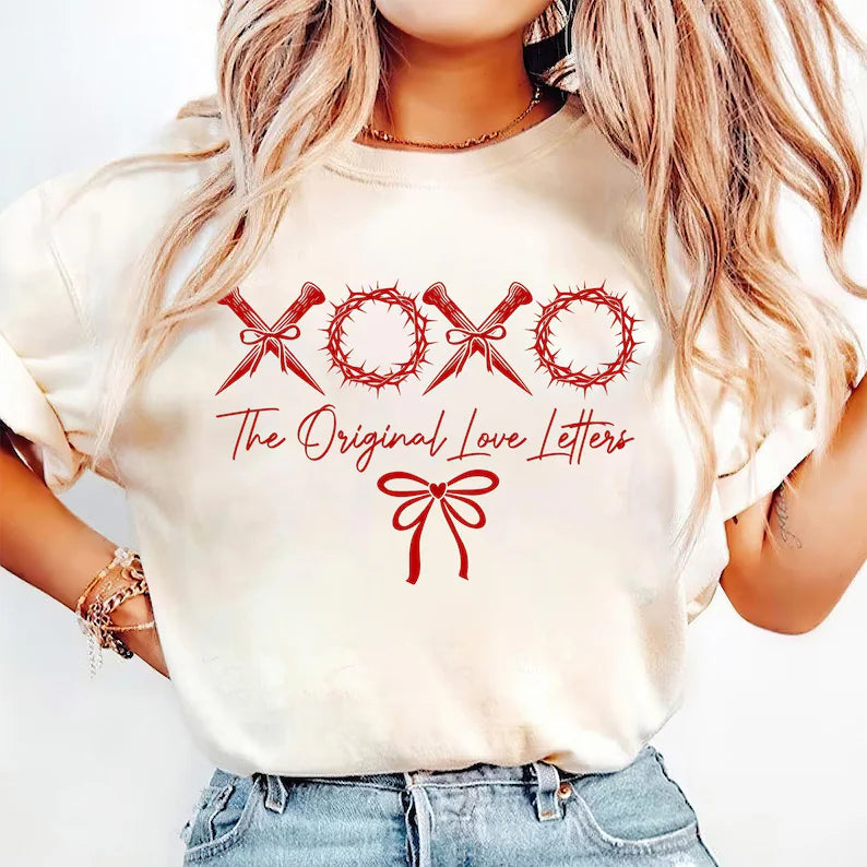 XOXO The Original Love Letters Printed Shirt - Matching Unisex, Ladies Fitted & Kids (Faith-based)  valentines day shiirt XOXO sybmoilising jesus hung on the cross and the thorns and nails