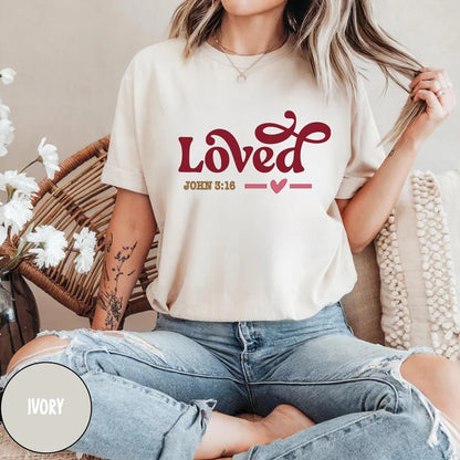 Loved John 3:16 Red Printed Shirt - Matching Unisex, Ladies Fitted & Kids (Faith-based) valentines day - christian shirts - christian valentines day shirts
