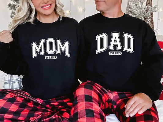 MOM OR DAD Est Mother's Day or Father's Day Printed Matching Hoodie / Sweater